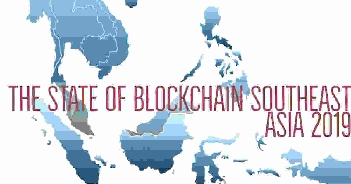 This is an image for a blog post on The state of Blockchain in Southeast Asia 2019