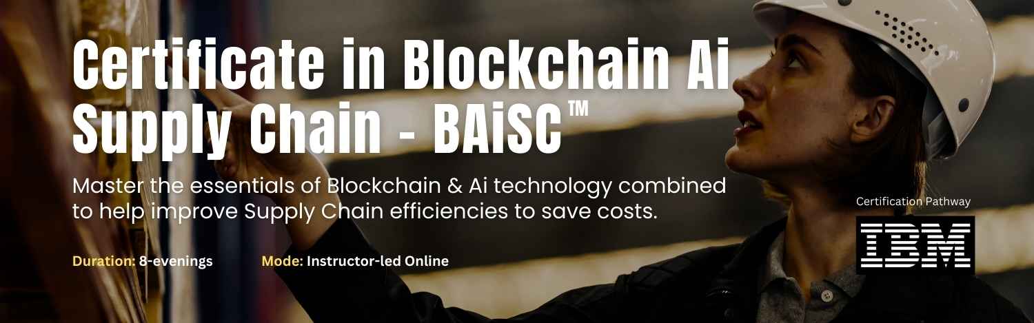 Certificate in Blockchain Ai Supply Chain BAiSC course page banner